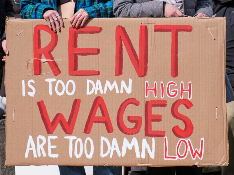 Rent is too high Wages are too low