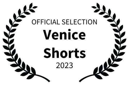 OFFICIAL SELECTION Venice Shorts 2023 2